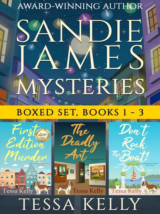 Title details for Sandie James Mysteries Boxed Set, Books 1--3 by Tessa Kelly - Available